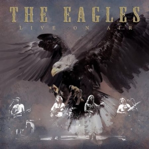 Eagles - Live On Air i gruppen CD / Pop hos Bengans Skivbutik AB (2104768)