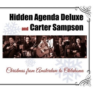 Hidden Agenda Deluxe & Carter Samps - Christmas From Amsterdam To Oklahom i gruppen CD / Övrigt hos Bengans Skivbutik AB (2104823)