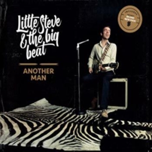 Little Steve & The Big Beat - Another Man i gruppen CD / Country,Pop-Rock hos Bengans Skivbutik AB (2104825)