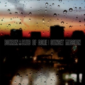 Bohren & Der Club Of Gore - Sunset Mission i gruppen VINYL / Jazz hos Bengans Skivbutik AB (2107987)