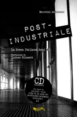Ambrosini Marcello - Post-Industriale (Cd+Bok) i gruppen CD / Rock hos Bengans Skivbutik AB (2108413)