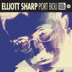 Sharp Elliott - Port Bou i gruppen CD / Jazz/Blues hos Bengans Skivbutik AB (2108507)