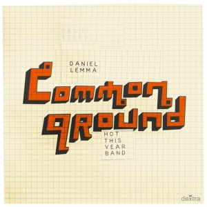 Daniel Lemma & Hot This Year Band - Common Ground i gruppen VINYL / Reggae,Svensk Musik hos Bengans Skivbutik AB (2108604)