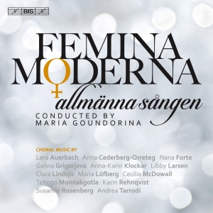 Allmänna Sången Maria Goundorina - Femina Moderna i gruppen MUSIK / SACD / Klassiskt hos Bengans Skivbutik AB (2109776)