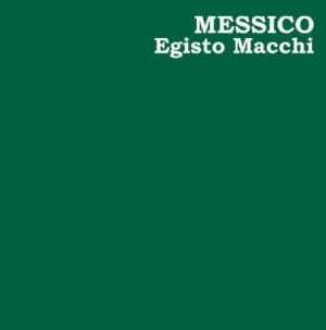 Macchi Egisto - Messico i gruppen VINYL / Pop hos Bengans Skivbutik AB (2113156)
