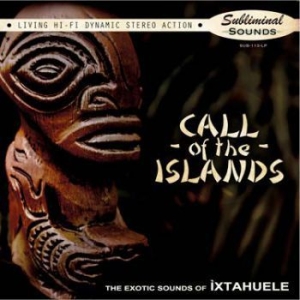 Ixtahuele - Call Of The Islands i gruppen CD / Rock hos Bengans Skivbutik AB (2113482)