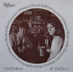 Downs Paul & Phil Beer - Life Ain't Worth Living i gruppen CD / Worldmusic/ Folkmusik hos Bengans Skivbutik AB (2113486)