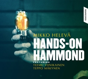 Mikko Helevä Feat. Teemu Viinikaine - Hands-On Hammond i gruppen Externt_Lager / Naxoslager hos Bengans Skivbutik AB (2115100)
