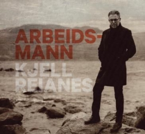 Relanes Kjell - Arbeidsmann i gruppen CD / Pop hos Bengans Skivbutik AB (2116122)
