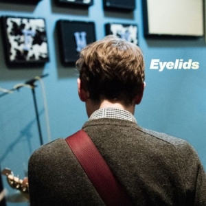 Eyelids - Slow It Goes i gruppen VINYL / Rock hos Bengans Skivbutik AB (2116231)