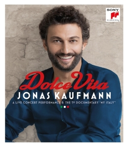 Kaufmann Jonas - Dolce Vita i gruppen MUSIK / Musik Blu-Ray / Klassiskt,Övrigt hos Bengans Skivbutik AB (2116809)