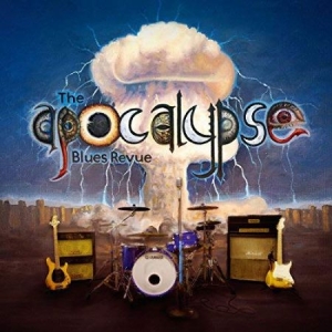 Apocalypse Blues Revue - Apocalypse Blues Revue in the group CD / New releases / Jazz/Blues at Bengans Skivbutik AB (2120733)