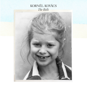 Kovacs Kornel - Bells in the group CD / Pop at Bengans Skivbutik AB (2152977)