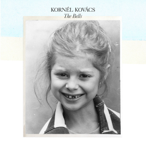 Kovacs Kornel - Bells i gruppen CD / Pop hos Bengans Skivbutik AB (2152977)