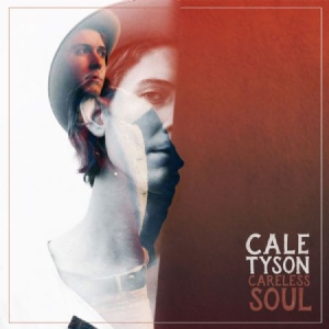 Tyson Cale - Careless Soul i gruppen CD / CD Blues-Country hos Bengans Skivbutik AB (2156239)