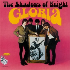 The Shadows of Knight - Gloria i gruppen VINYL / Rock hos Bengans Skivbutik AB (2160185)