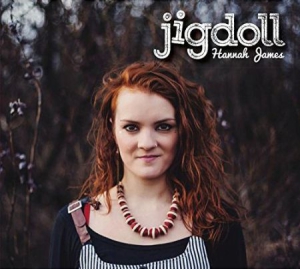 Hannah James - Jigdoll i gruppen CD / Worldmusic/ Folkmusik hos Bengans Skivbutik AB (2165400)