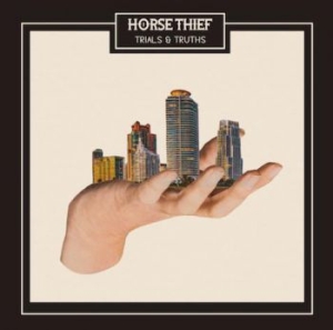 Horse Thief - Trials & Truths i gruppen CD / Rock hos Bengans Skivbutik AB (2165900)
