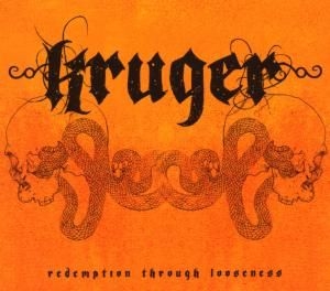 Kruger - Redemption Through Looseness i gruppen VINYL / Hårdrock/ Heavy metal hos Bengans Skivbutik AB (2167981)
