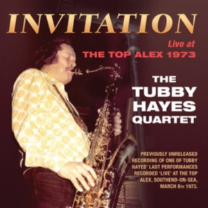 Hayes Tubby (Quartet) - Invitation:Live At Top Alex 1973 i gruppen CD / Jazz hos Bengans Skivbutik AB (2167996)