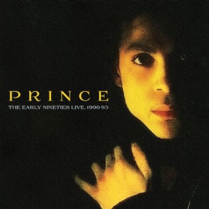 Prince - Early Nineties Live 90-93 i gruppen CD / Pop-Rock hos Bengans Skivbutik AB (2168089)