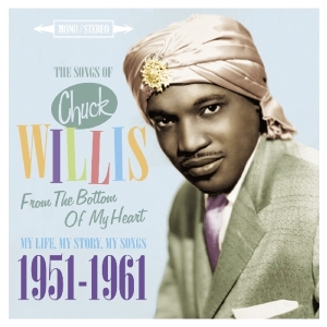Chuck Willis - The Songs Of Chuck Willis. From The Bottom Of My H i gruppen CD / Jazz,RnB-Soul hos Bengans Skivbutik AB (2169018)