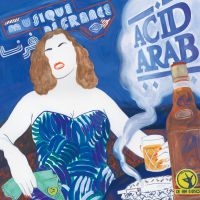 Acid Arab - Musique De France i gruppen VINYL / Elektroniskt,Pop-Rock hos Bengans Skivbutik AB (2169049)