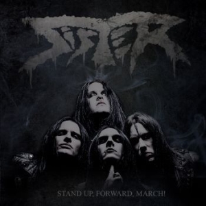 Sister - Stand Up,Forward,March! i gruppen CD / Hårdrock/ Heavy metal hos Bengans Skivbutik AB (2169721)