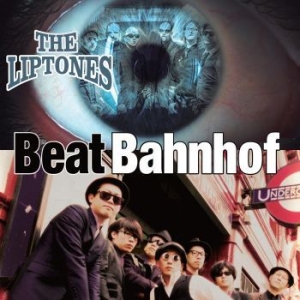 Liptones The / Beat Bahnhof - Liptones The / Beat Bahnhof i gruppen VINYL / Pop-Rock,Reggae hos Bengans Skivbutik AB (2170244)