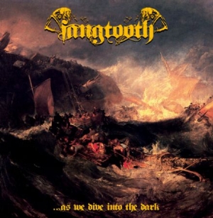 Fangtooth - As We Dive Into The Dark i gruppen CD / Hårdrock/ Heavy metal hos Bengans Skivbutik AB (2170293)