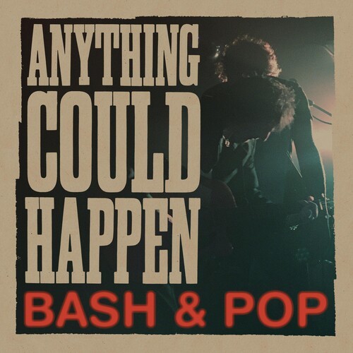 Bash & Pop - Anything Could Happen i gruppen VINYL / Rock hos Bengans Skivbutik AB (2170308)