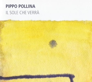 Pollina Pippo - Il Sole Che Verra i gruppen CD / Pop hos Bengans Skivbutik AB (2170341)