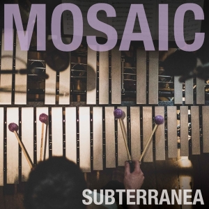 Mosaic - Subterranea i gruppen CD / Jazz hos Bengans Skivbutik AB (2170352)