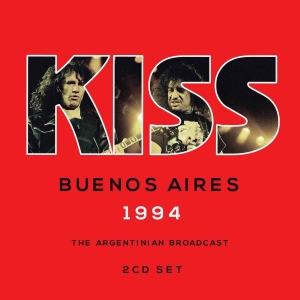 Kiss - Buenos Aires 1994 (2 Cd Live Broadc i gruppen CD / Hårdrock hos Bengans Skivbutik AB (2170694)