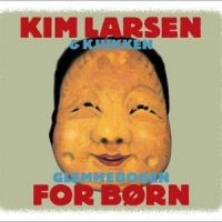Kim Larsen & Kjukken - Glemmebogen For Børn i gruppen Minishops / Gasolin hos Bengans Skivbutik AB (2170703)