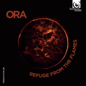 Ora - Refuge From The Flames i gruppen CD / Klassiskt,Övrigt hos Bengans Skivbutik AB (2170733)