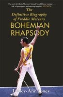 Lesley-Ann Jones - Bohemian Rhapsody. The Definitive Biography Of Freddie Mercury i gruppen VI TIPSAR / Tips Musikböcker hos Bengans Skivbutik AB (217805)