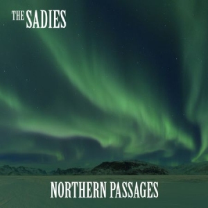 Sadies - Northern Passages i gruppen VI TIPSAR / Klassiska lablar / YepRoc / Vinyl hos Bengans Skivbutik AB (2196356)