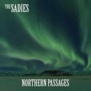 Sadies - Northern Passages i gruppen VI TIPSAR / Klassiska lablar / YepRoc / CD hos Bengans Skivbutik AB (2196357)