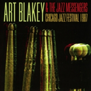 Blakey Art And The Jazz Messengers - Chicago Jazz Festival 1987 i gruppen CD / Jazz hos Bengans Skivbutik AB (2196366)