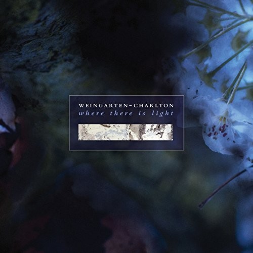 Weingarten-Charlton - Where There Is Light i gruppen CD / Pop hos Bengans Skivbutik AB (2236293)