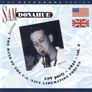 Donahue Sam - Lst Party - 1945 - Vol. 2 i gruppen CD / Jazz/Blues hos Bengans Skivbutik AB (2236298)