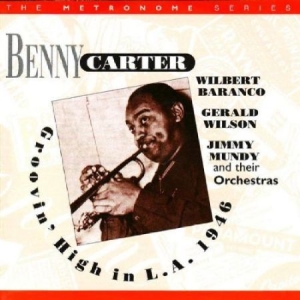 Carter Benny / Baranco Wilbert / Mu - Groovin High In Los Angeles 1: 1946 i gruppen CD / Jazz/Blues hos Bengans Skivbutik AB (2236302)