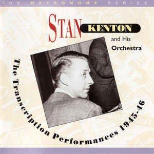 Stan Kenton - Transcriptions 1945-46 i gruppen CD / Jazz/Blues hos Bengans Skivbutik AB (2236316)