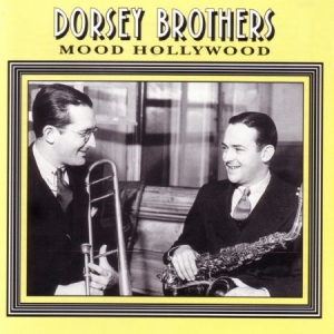 Dorsey Brothers - Mood Hollywood i gruppen CD / Jazz/Blues hos Bengans Skivbutik AB (2236351)