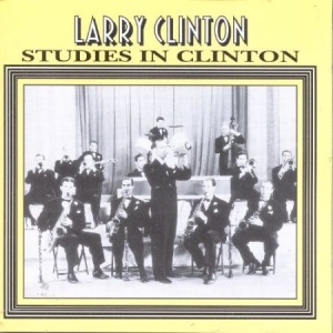 Clinton Larry - Studies In Clinton i gruppen CD / Jazz/Blues hos Bengans Skivbutik AB (2236366)