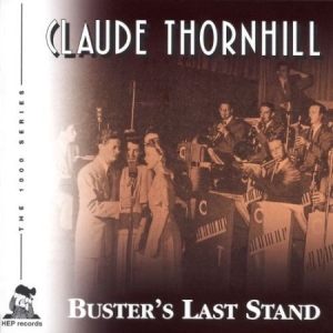 Thornhill Claude - Buster's Last Stand i gruppen CD / Jazz/Blues hos Bengans Skivbutik AB (2236378)