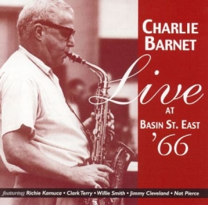 Barnet Charlie - Live At Basin Street East i gruppen CD / Jazz/Blues hos Bengans Skivbutik AB (2236389)