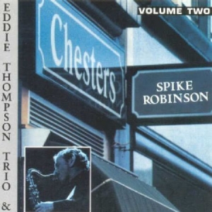 Robinson Spike / Eddie Thompson - At Chester's 2 i gruppen CD / Jazz/Blues hos Bengans Skivbutik AB (2236400)