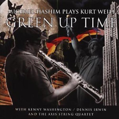 Hashim Michael - Green Up Time: Music Of Kurt Weill i gruppen CD / Jazz/Blues hos Bengans Skivbutik AB (2236414)